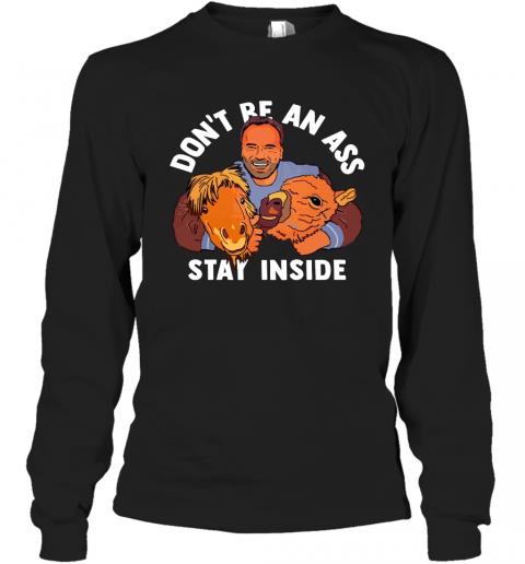 Dont Be An Ass Stay Inside White 2 » Cool Gifts for You - Mfamilygift Dont Be An Ass Stay Inside White 2