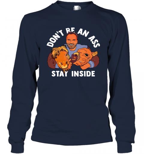 Dont Be An Ass Stay Inside White 3 » Cool Gifts for You - Mfamilygift Dont Be An Ass Stay Inside White 3