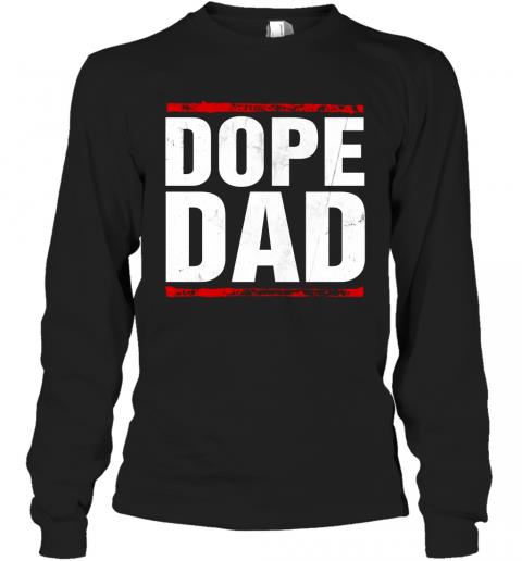 Dope Dad 2 » Cool Gifts for You - Mfamilygift Dope Dad 2