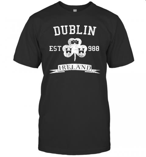 Dublin Vintage Green Irish Ireland Shamrock Est 988 Dublin Vintage Green Irish Ireland Shamrock Est 988