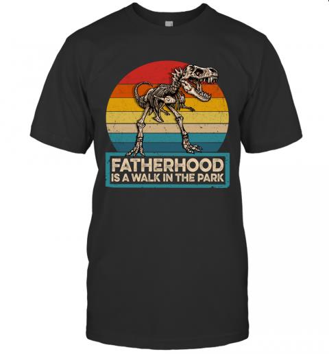 Fatherhood Is A Walk In The Park
