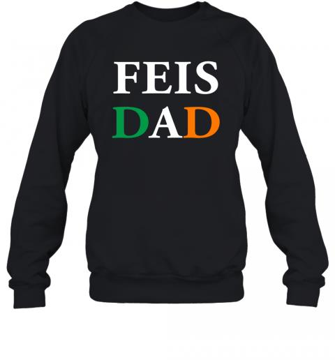 Feis Dad Father Of Irish Dancer Ireland Flag 3 » Cool Gifts for You - Mfamilygift Feis Dad Father Of Irish Dancer Ireland Flag 3