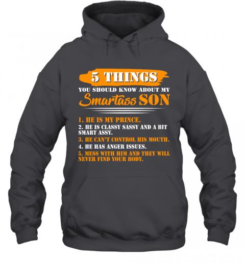Funny 5 Things You Should Know About My Smartass Son Hoodie 3 » Cool Gifts for You - Mfamilygift Funny 5 Things You Should Know About My Smartass Son Hoodie 3