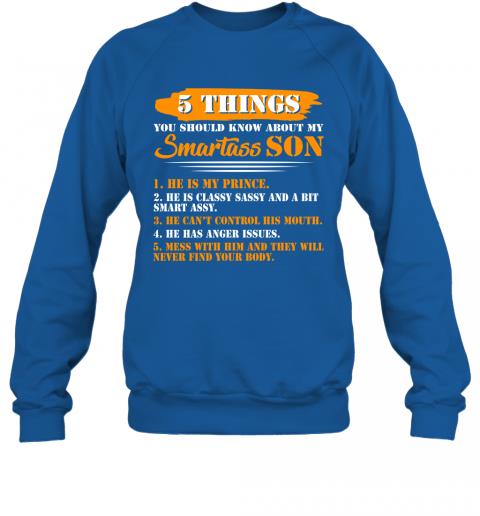 Funny 5 Things You Should Know About My Smartass Son Sweater 4 » Cool Gifts for You - Mfamilygift Funny 5 Things You Should Know About My Smartass Son Sweater 4