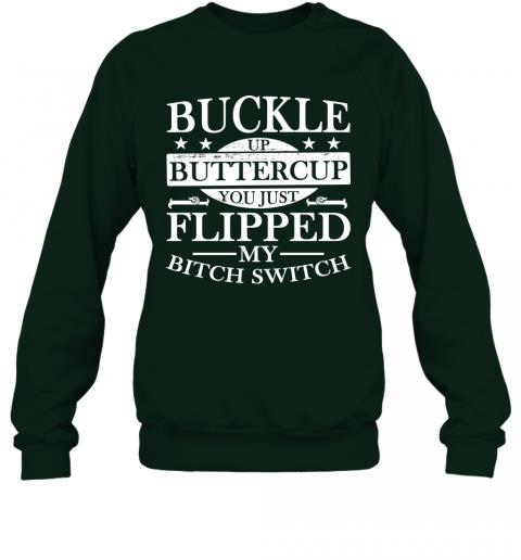 Funny Buckle Up Buttercup You Just Flipped My Bitch Switch Sweater 5 » Cool Gifts for You - Mfamilygift Funny Buckle Up Buttercup You Just Flipped My Bitch Switch Sweater 5