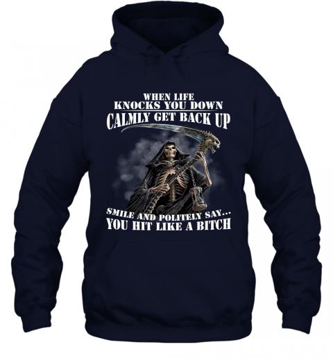 Funny Dead Skull When Life Knocks You Down Calmly Get Back Up Hoodie 2 » Cool Gifts for You - Mfamilygift Funny Dead Skull When Life Knocks You Down Calmly Get Back Up Hoodie 2