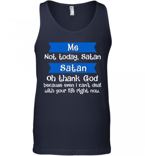 Funny Me Not Today Satan Tank Top 2 » Cool Gifts for You - Mfamilygift Funny Me Not Today Satan Tank Top 2