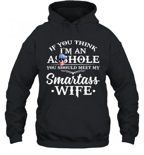 Funny Men Shirt You Should Meet My Smartass Wife Hoodie Funny Men Shirt You Should Meet My Smartass Wife Hoodie