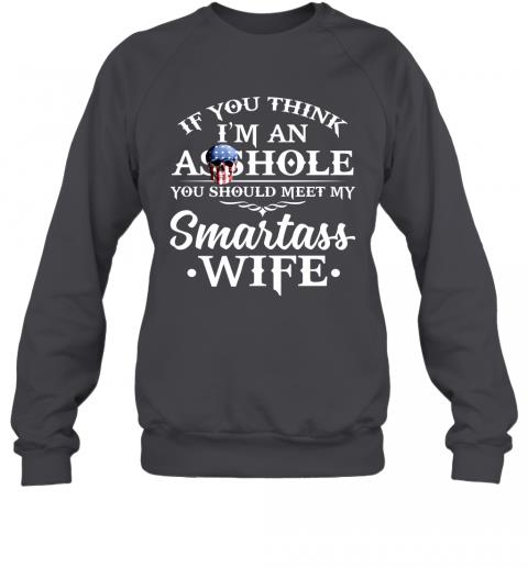 Funny Men Shirt You Should Meet My Smartass Wife Sweater 3 » Cool Gifts for You - Mfamilygift Funny Men Shirt You Should Meet My Smartass Wife Sweater 3