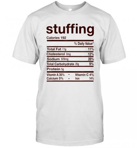 Funny Stuffing Nutrition Thanksgiving Costume Gift T Shirt
