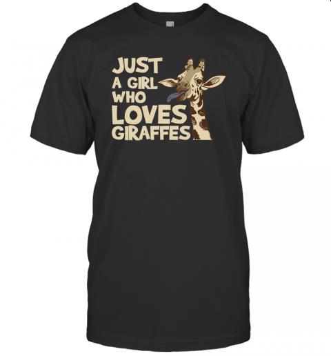 Giraffe Tshirt Just A Girl Who Loves Giraffes 1 » Cool Gifts for You - Mfamilygift Giraffe Tshirt Just A Girl Who Loves Giraffes 1