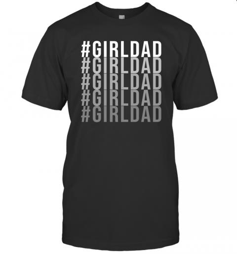 #Girldad Girl Dad Girl Dad 1 » Cool Gifts for You - Mfamilygift #Girldad Girl Dad Girl Dad 1