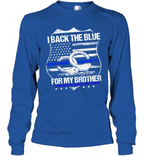 I Back The Blue For My Brother 4 » Cool Gifts for You - Mfamilygift I Back The Blue For My Brother 4