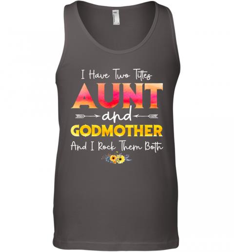 I Have Two Titles Aunt And Godmother And I Rock Them Both Floral Tank Top 4 » Cool Gifts for You - Mfamilygift I Have Two Titles Aunt And Godmother And I Rock Them Both Floral Tank Top 4