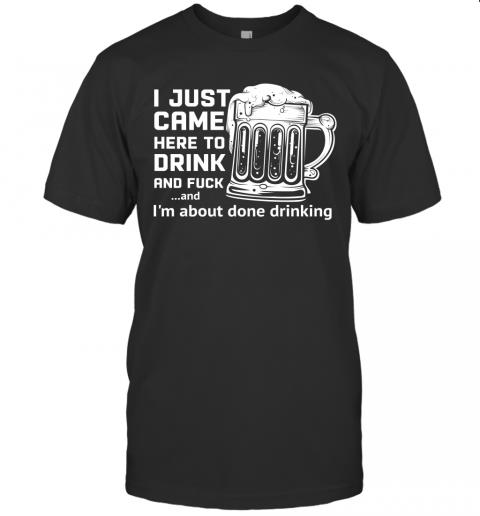 I Just Came Here to Drink I Just Came Here to Drink