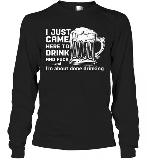 I Just Came Here to Drink 2 » Cool Gifts for You - Mfamilygift I Just Came Here to Drink 2