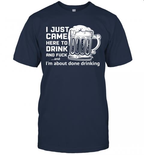 I Just Came Here to Drink 5 » Cool Gifts for You - Mfamilygift I Just Came Here to Drink 5