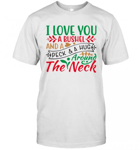 I Love You a Bushel And A Peck 1 » Cool Gifts for You - Mfamilygift I Love You a Bushel And A Peck 1