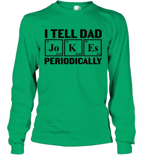 I Tell Dad Jokes Periodically 3 » Cool Gifts for You - Mfamilygift I Tell Dad Jokes Periodically 3