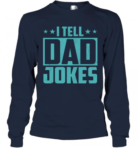 I Tell Dad Jokes 3 » Cool Gifts for You - Mfamilygift I Tell Dad Jokes 3