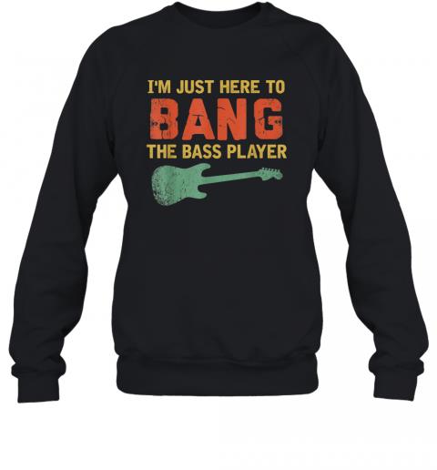 Im Just Here To Bang The Bass Player Vintage 3 » Cool Gifts for You - Mfamilygift Im Just Here To Bang The Bass Player Vintage 3