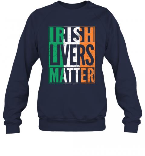 Irish Livers Matter St Patricks Day Beer Drinking 4 » Cool Gifts for You - Mfamilygift Irish Livers Matter St Patricks Day Beer Drinking 4