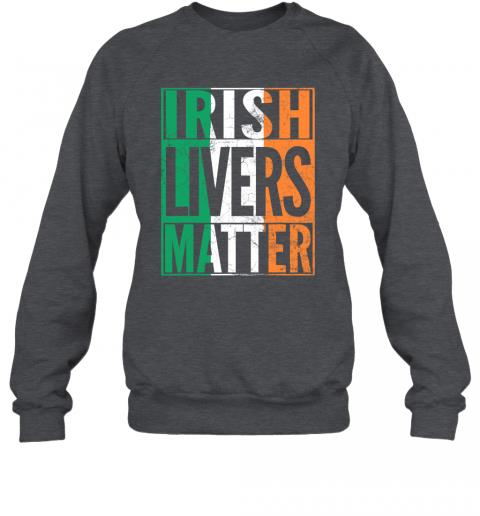 Irish Livers Matter St Patricks Day Beer Drinking 5 » Cool Gifts for You - Mfamilygift Irish Livers Matter St Patricks Day Beer Drinking 5