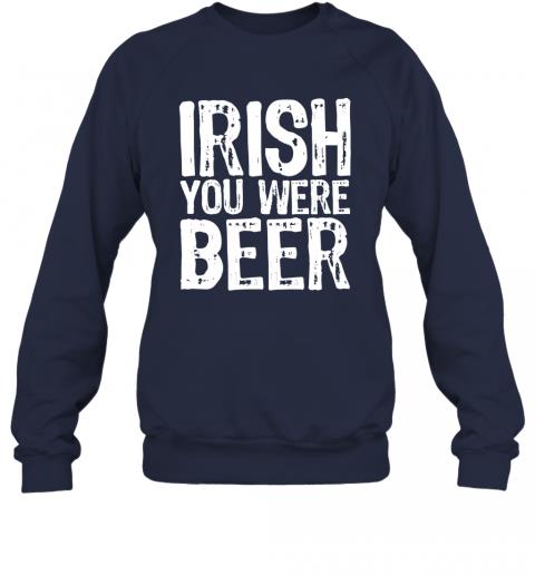 Irish You Were Beer Funny St. Patricks Day 4 » Cool Gifts for You - Mfamilygift Irish You Were Beer Funny St. Patricks Day 4