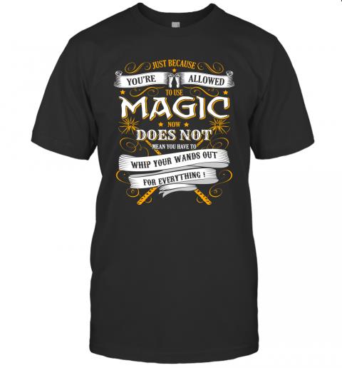 Just Because You're Allowed To Use Magic Wand Just Because You're Allowed To Use Magic Wand
