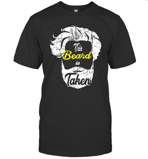 Mens Funny This Beard Is Taken Boyfriend Father Day