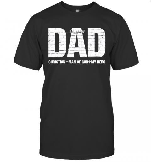 My Dad Is Christian Man Of God Hero