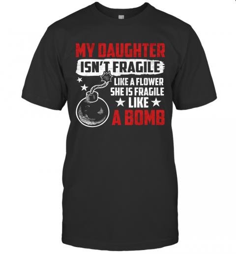 My Daughter Isn't Fragile Like a Flower My Daughter Isn't Fragile Like a Flower