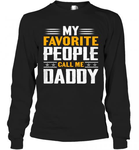 My Favotite People Call Me Daddy 2 » Cool Gifts for You - Mfamilygift My Favotite People Call Me Daddy 2