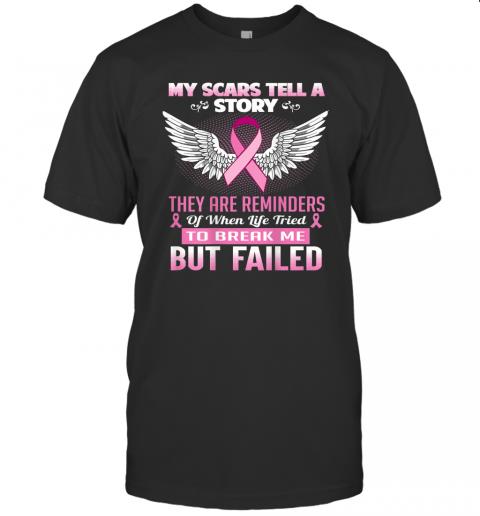 My Scars Tell A Story Breast Cancer Awareness My Scars Tell A Story Breast Cancer Awareness