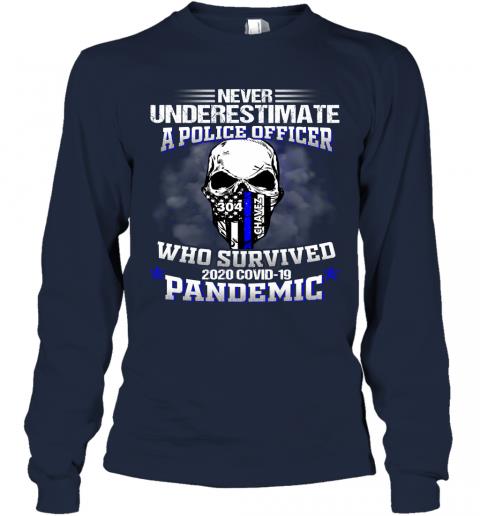 Never Underestimate A Police Officer Who Survived 2020 Covid 19 Pandemic 3 » Cool Gifts for You - Mfamilygift Never Underestimate A Police Officer Who Survived 2020 Covid 19 Pandemic 3