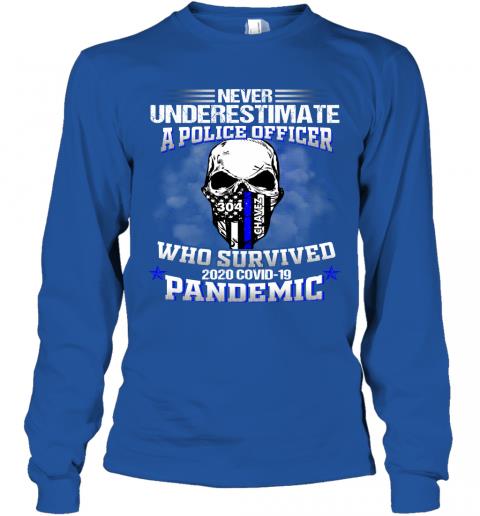 Never Underestimate A Police Officer Who Survived 2020 Covid 19 Pandemic 4 » Cool Gifts for You - Mfamilygift Never Underestimate A Police Officer Who Survived 2020 Covid 19 Pandemic 4
