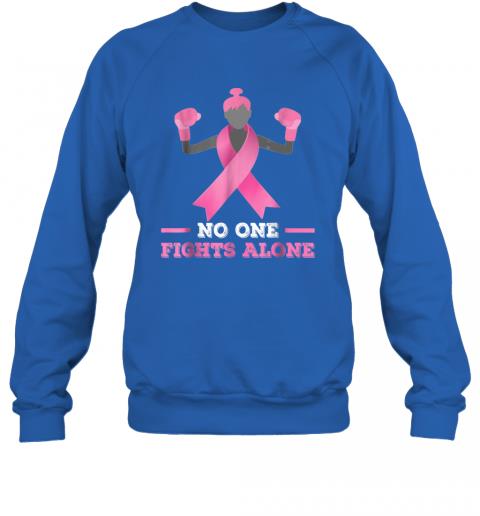 No One Fights Alone T shirt Breast Cancer Tee Fighter Sweater 4 » Cool Gifts for You - Mfamilygift No One Fights Alone T shirt Breast Cancer Tee Fighter Sweater 4