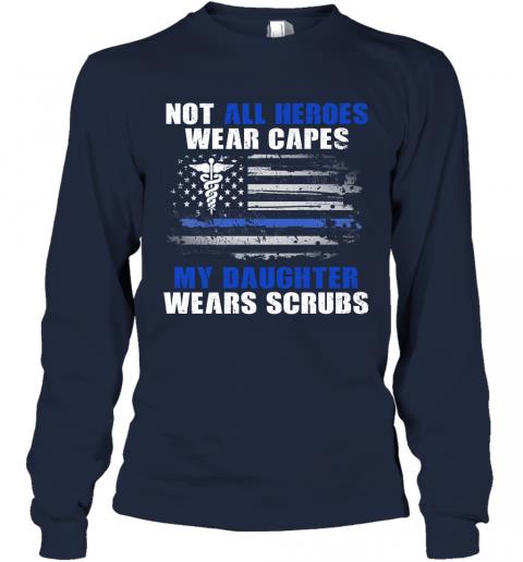 Nurse Not All Heroes Wear Capes May Daughter Wears Scrup 3 » Cool Gifts for You - Mfamilygift Nurse Not All Heroes Wear Capes May Daughter Wears Scrup 3
