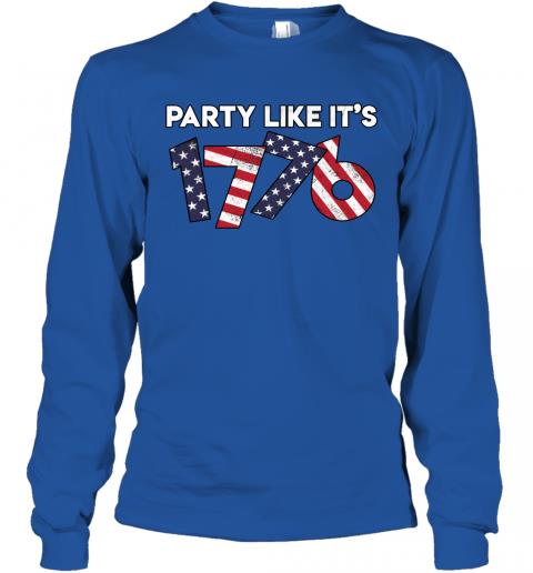 Party Like Its 1776 Independence Day 4th Of July Patriotic 4 » Cool Gifts for You - Mfamilygift Party Like Its 1776 Independence Day 4th Of July Patriotic 4