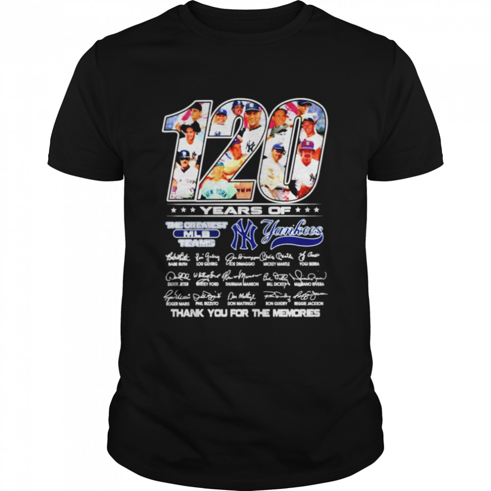 120 Years Of The Greatest Mlb Team York Yankees Signatures Shirt