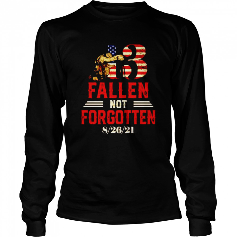 13 Fallen Not Forgotten Shirt 2 » Cool Gifts for You - Mfamilygift 13 Fallen Not Forgotten Shirt 2