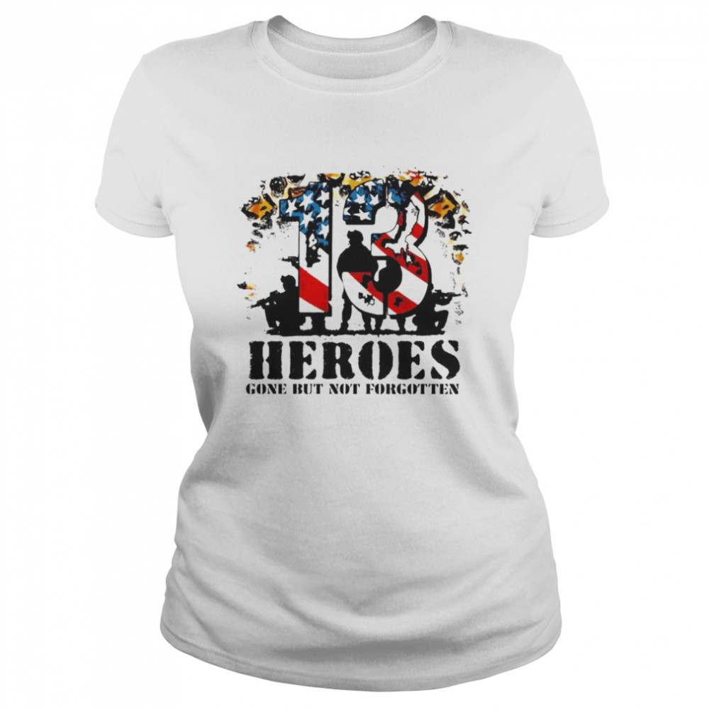 13 Heroes Gone But Not Forgotten Shirt 1 » Cool Gifts for You - Mfamilygift 13 Heroes Gone But Not Forgotten Shirt 1