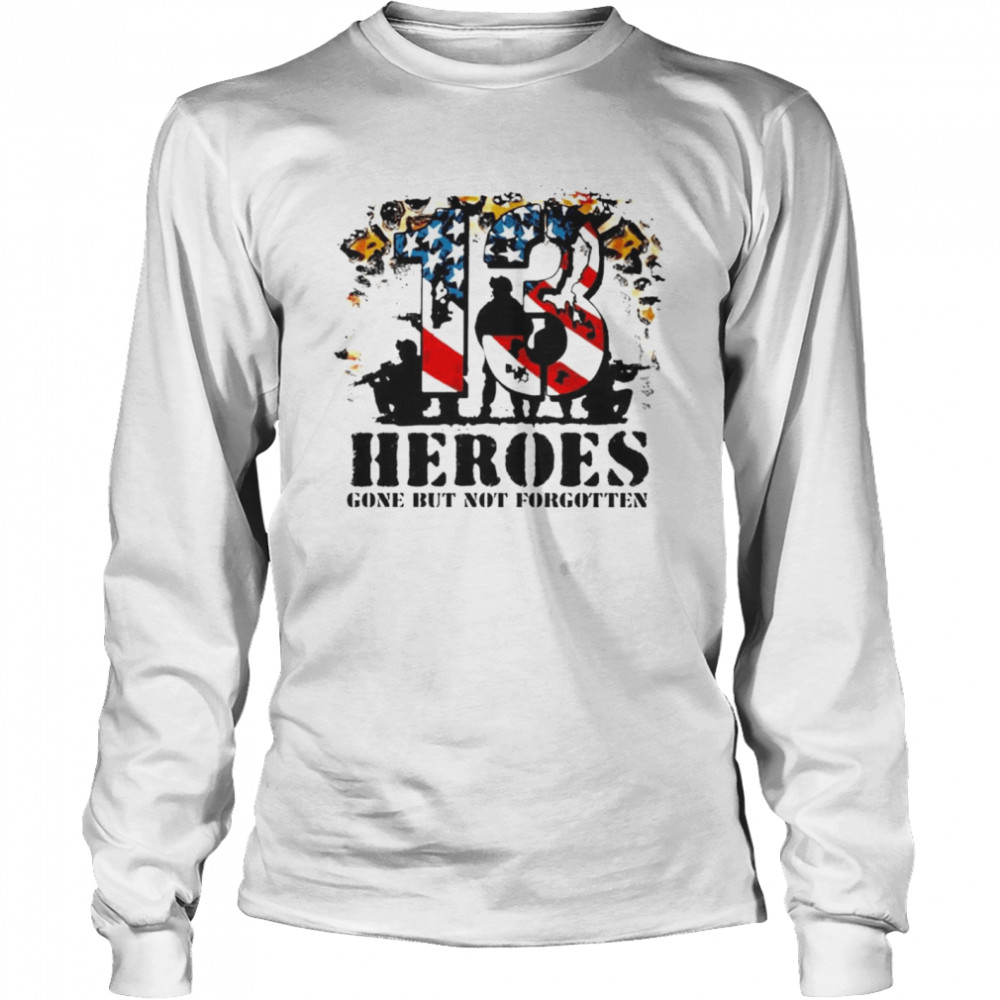 13 Heroes Gone But Not Forgotten Shirt 2 » Cool Gifts for You - Mfamilygift 13 Heroes Gone But Not Forgotten Shirt 2