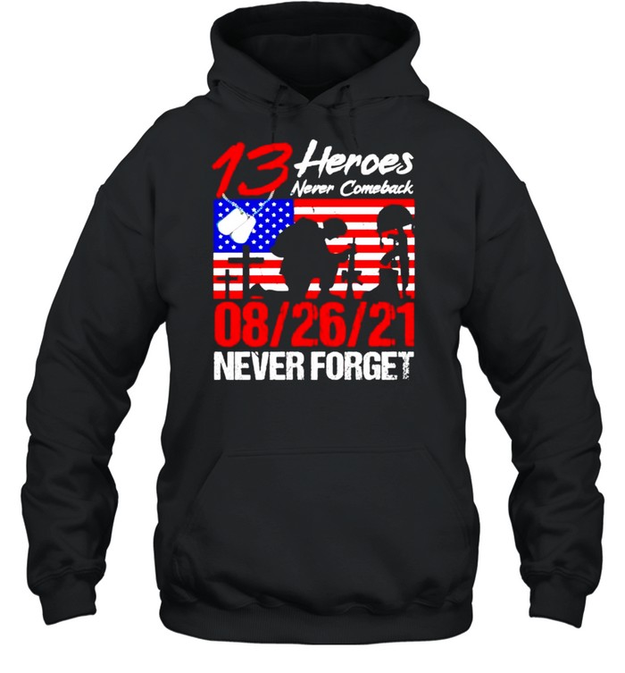 13 Heroes Never Comeback Never Forget Shirt 4 » Cool Gifts for You - Mfamilygift 13 Heroes Never Comeback Never Forget Shirt 4