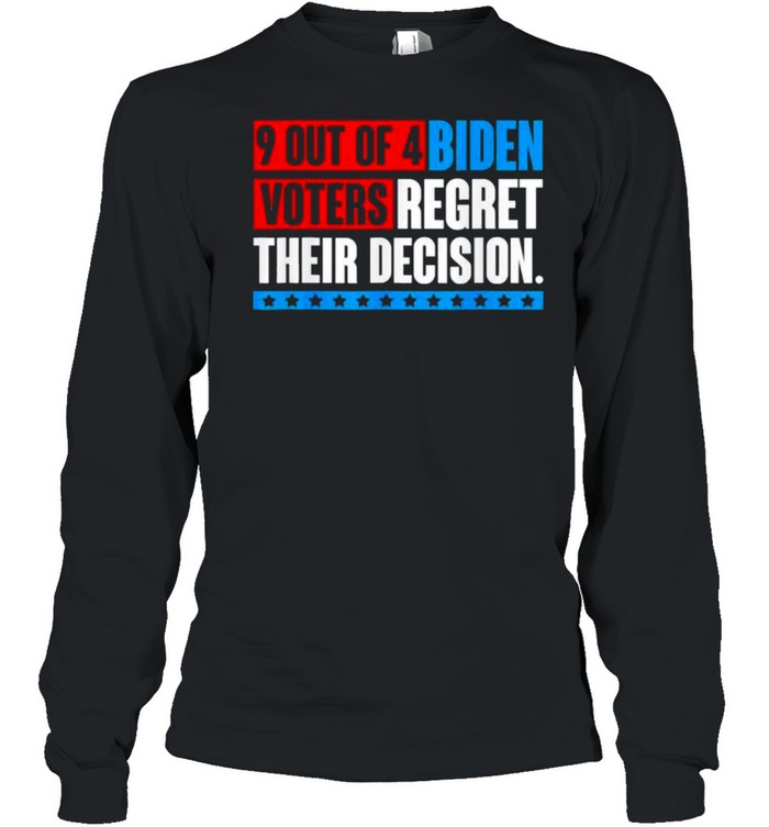 2021 9 Out Of 4 Biden Voter Regret Their Decision Funny President Shirt 2 » Cool Gifts for You - Mfamilygift 2021 9 Out Of 4 Biden Voter Regret Their Decision Funny President Shirt 2
