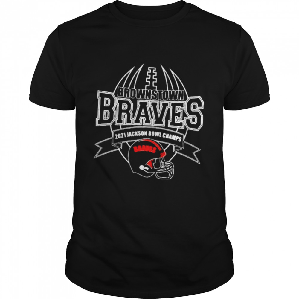 2021 Jackson Bowl Champs Brownstown Braves Football Shirt