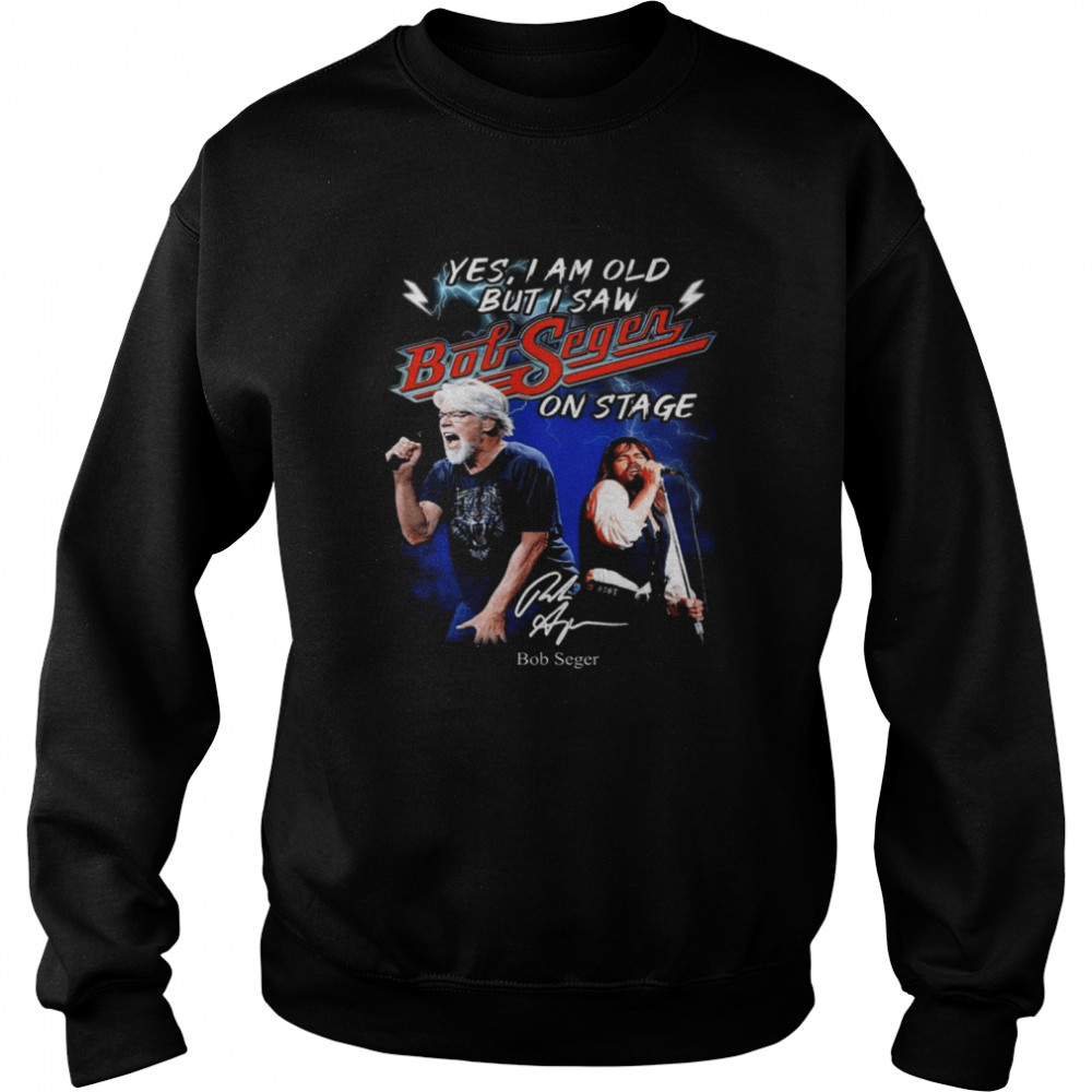 2021 Yes I Am Old But I Saw Bob Seger On Stage Signature Shirt 3 » Cool Gifts for You - Mfamilygift 2021 Yes I Am Old But I Saw Bob Seger On Stage Signature Shirt 3