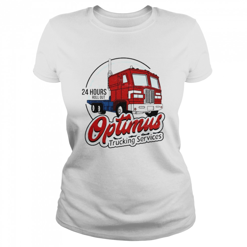 24 Hours Roll Out Optimus Trucking Services Shirt 1 » Cool Gifts for You - Mfamilygift 24 Hours Roll Out Optimus Trucking Services Shirt 1