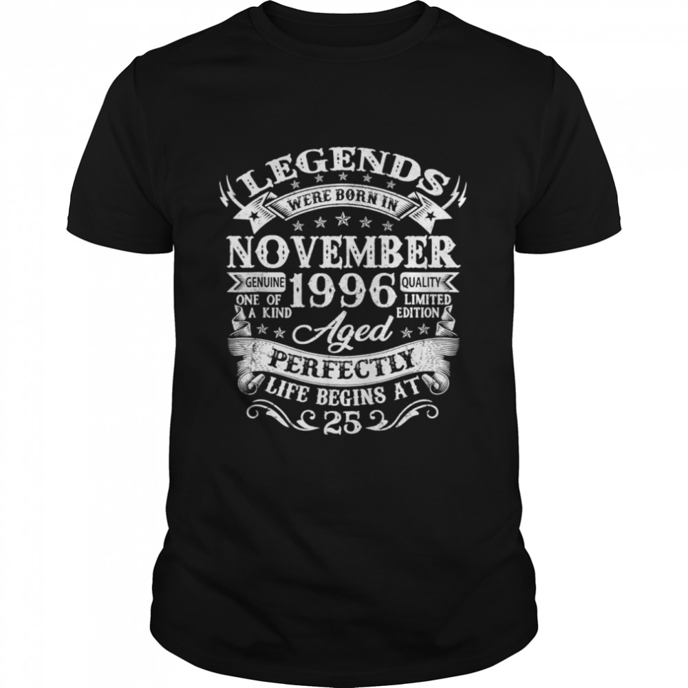 25Th Birthday Decoration Legends Were Born In November 1996 Shirt
