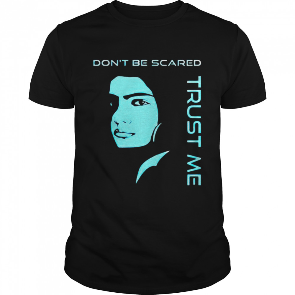 2D Flat Pop Art Blue Silhouette Portrait Undercover Police Don’T Be Scared Trust Me Shirt